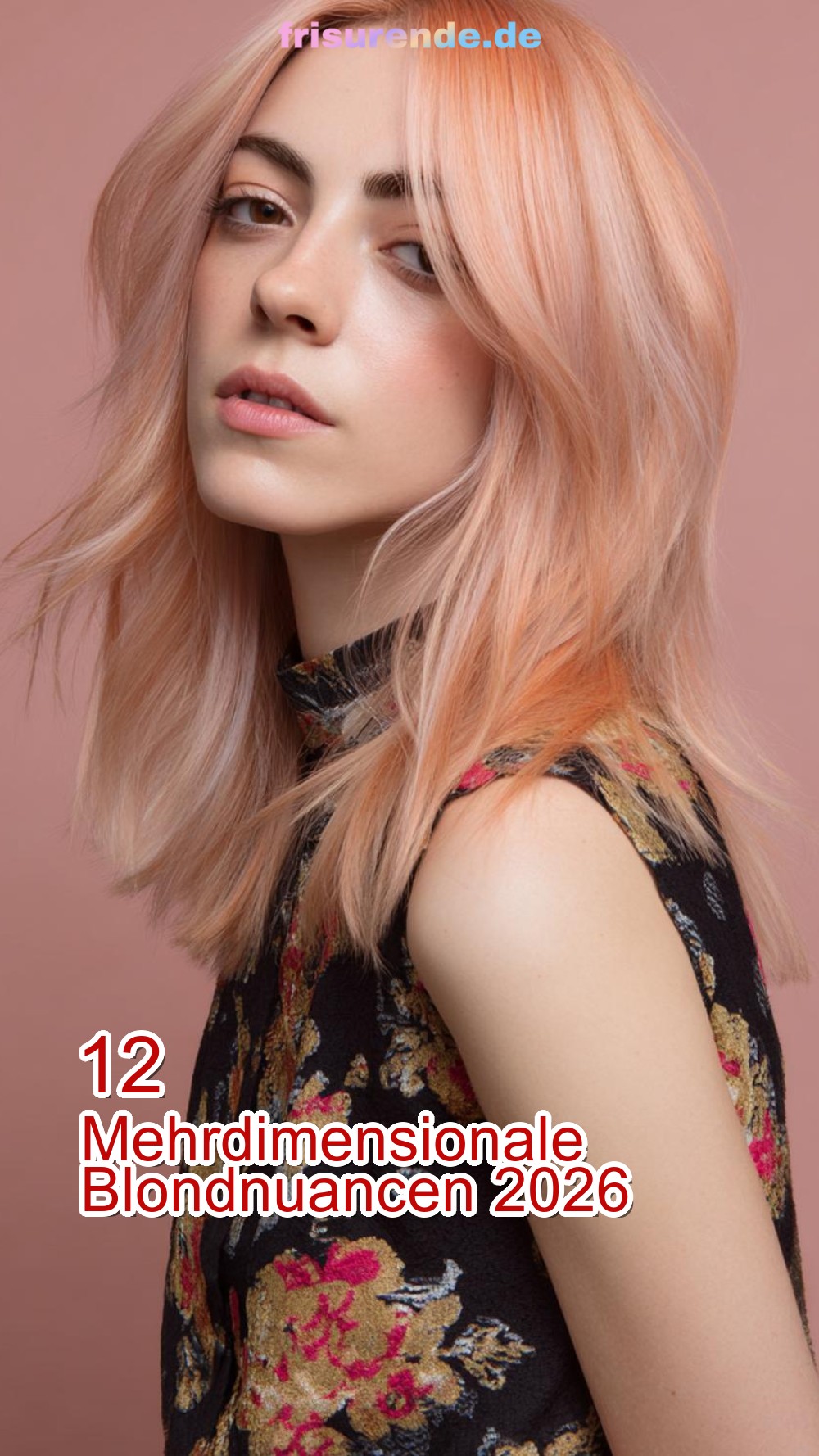 12 Mehrdimensionale Blondnuancen 2026