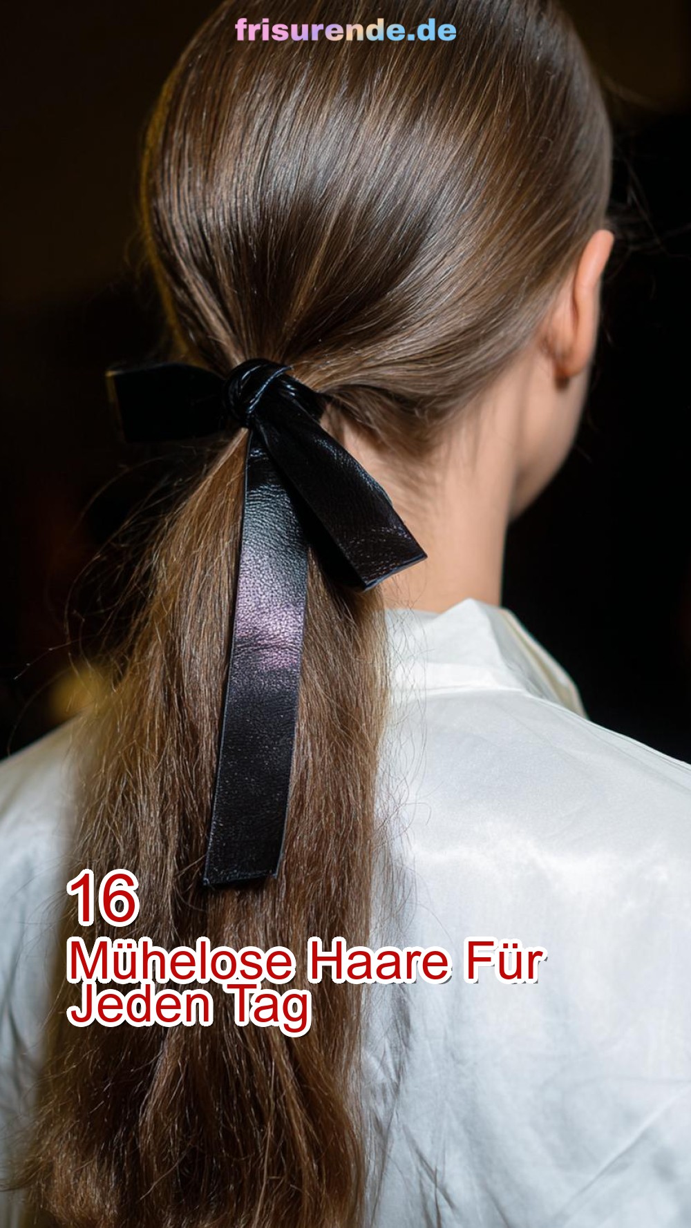 16 Mühelose Haare Für Jeden Tag