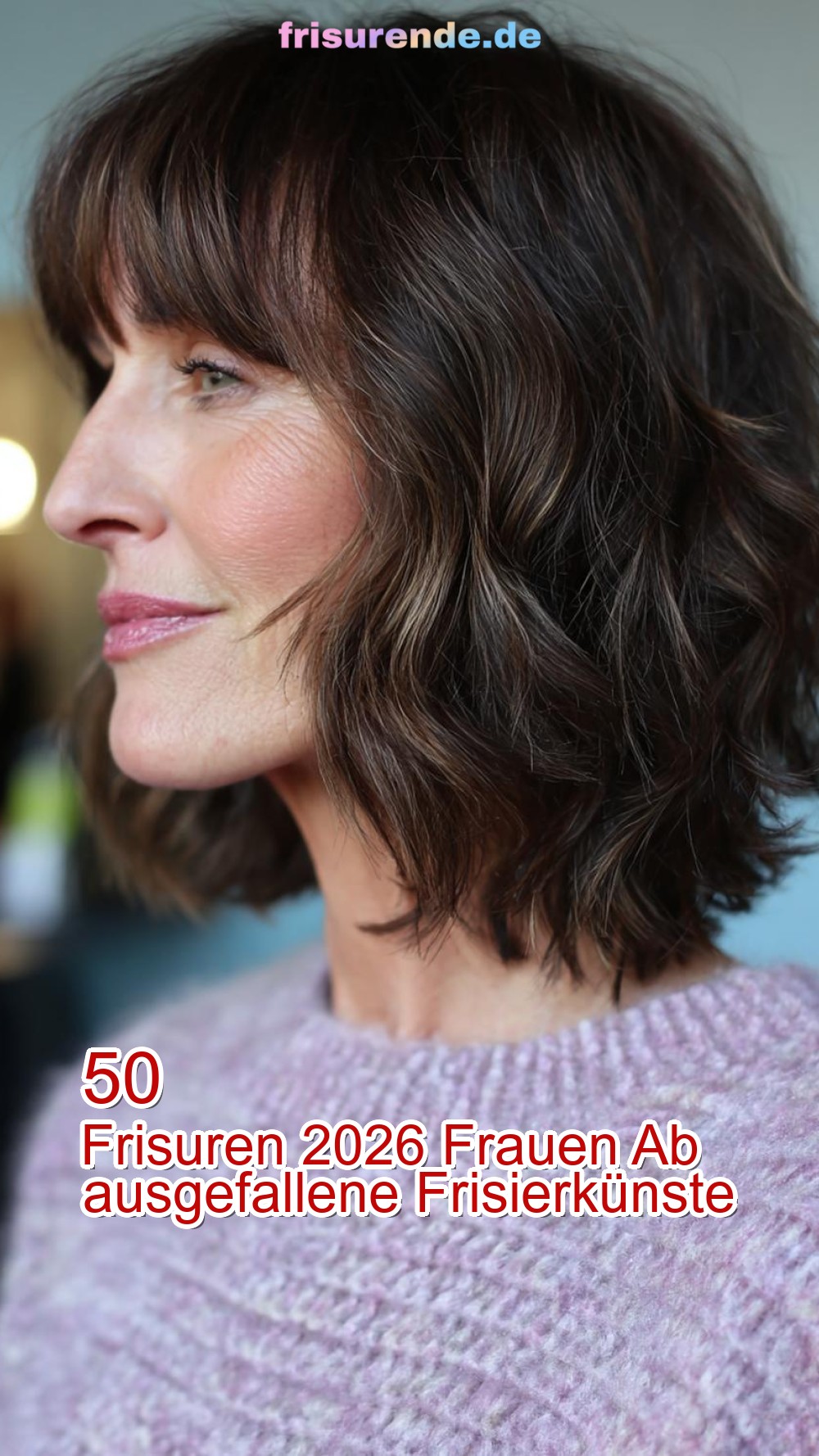 Frisuren 2026 Frauen Ab 50 ausgefallene Frisierkünste