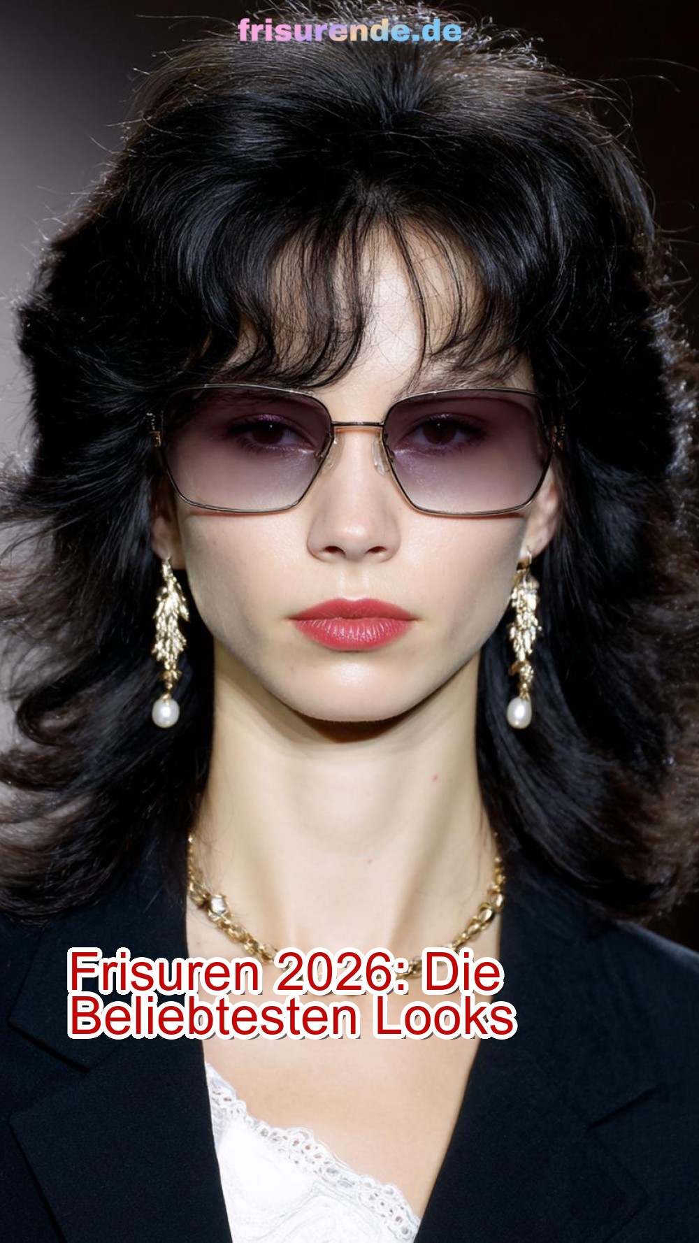 Frisuren 2026: Die Beliebtesten Looks
