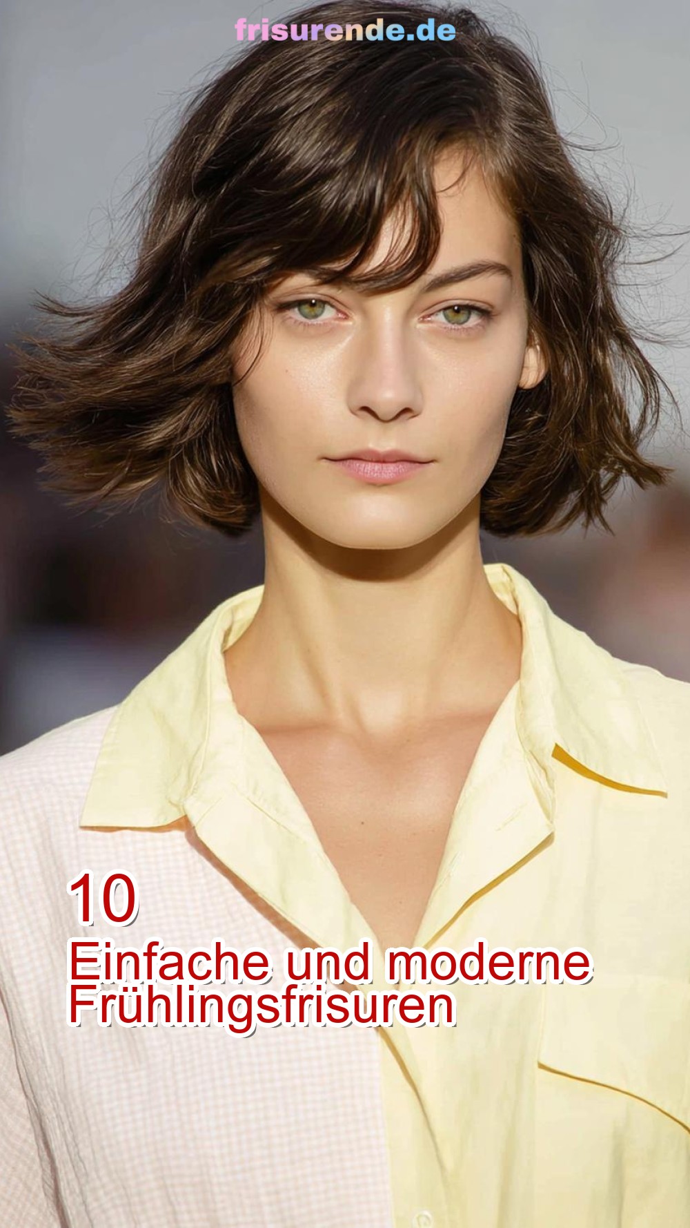10 Einfache und moderne Frühlingsfrisuren