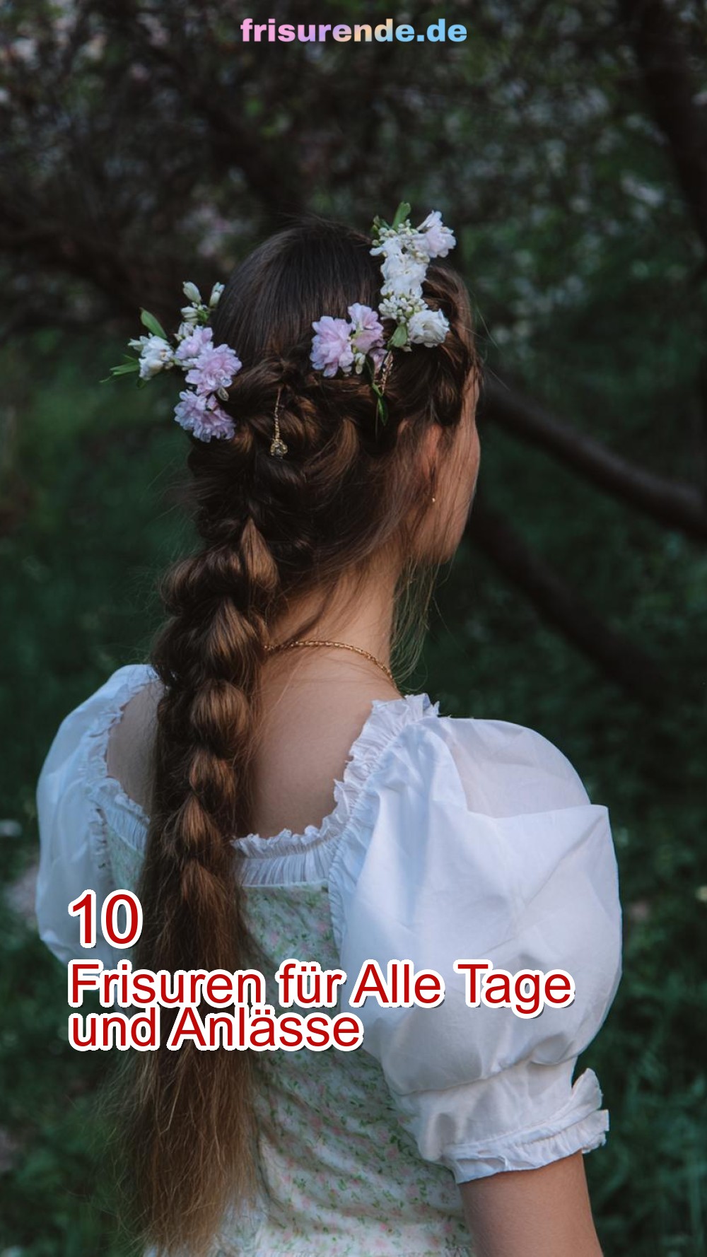 10 Frisuren für Alle Tage und Anlässe