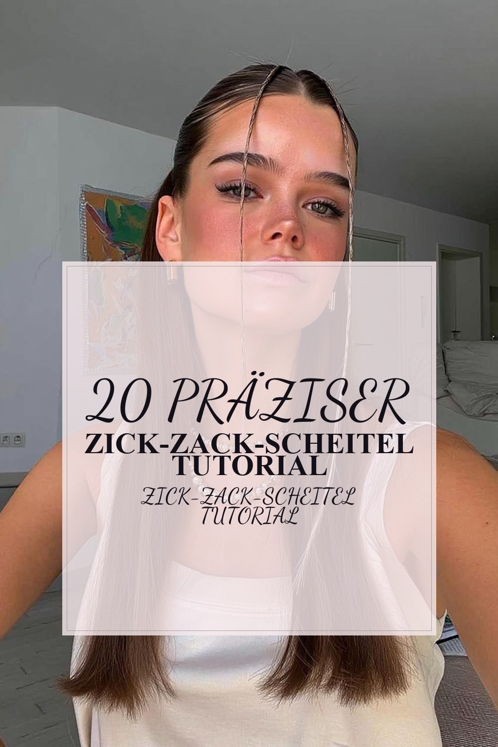 Präziser Zick-Zack-Scheitel Tutorial