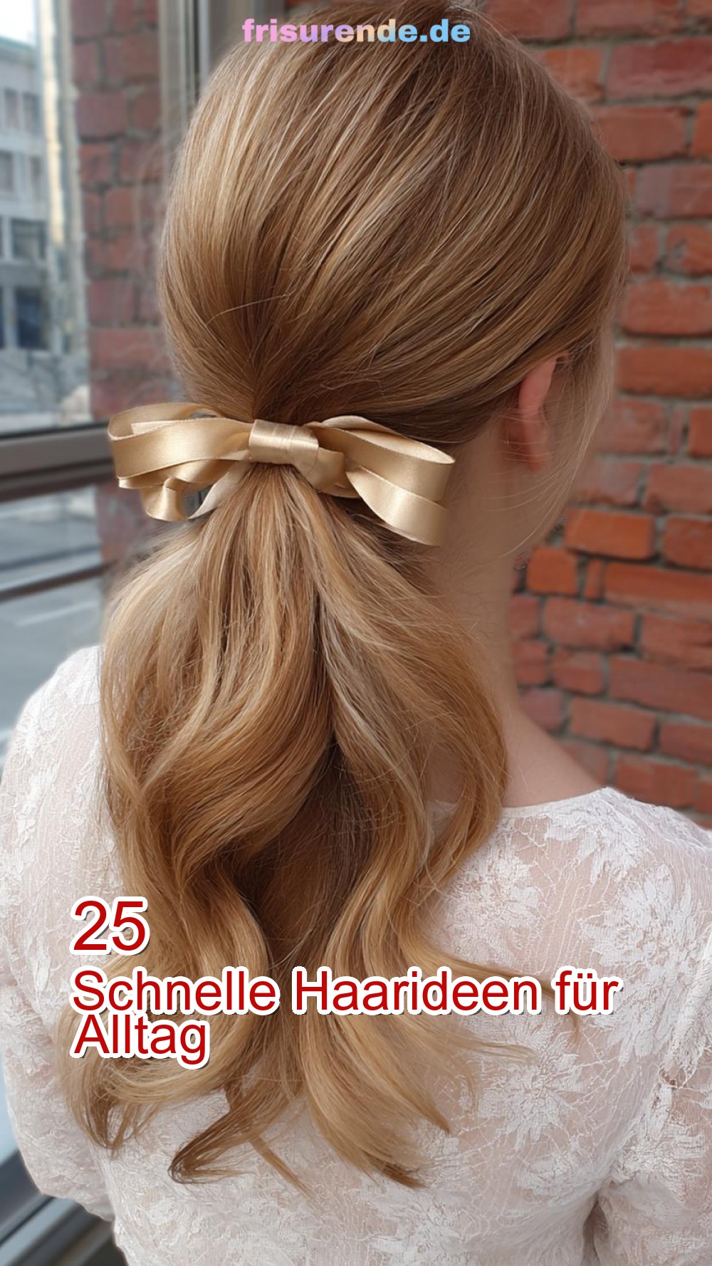 25 Schnelle Haarideen für Alltag